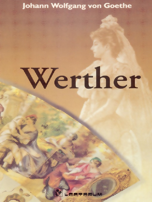 Title details for Werther by Johann W von Goethe - Available